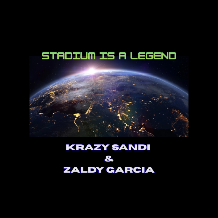 Stadium Is A Legend (Original Mix) - Krazy Sandi & Zaldy Garcia